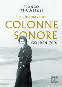 Le chiamavano colonne sonore.indd