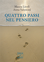 500-PX-QUATTRO-PASSI-NEL-PENSIERO-DI-MAURA-LIVOLI-E-ANNA-VALENTINI