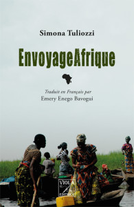 Simona tuliozzi-envjage afrique.indd