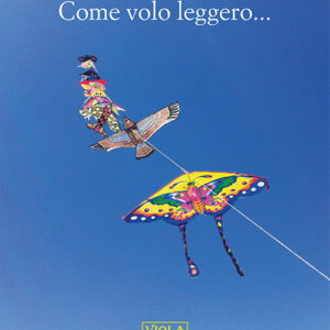 Come volo leggero...