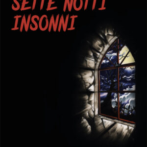 Sette notti insonni