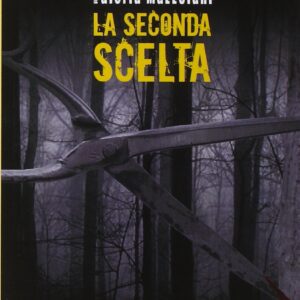 La seconda scelta