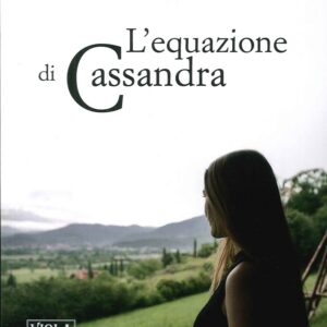 L'Equazione di Cassandra