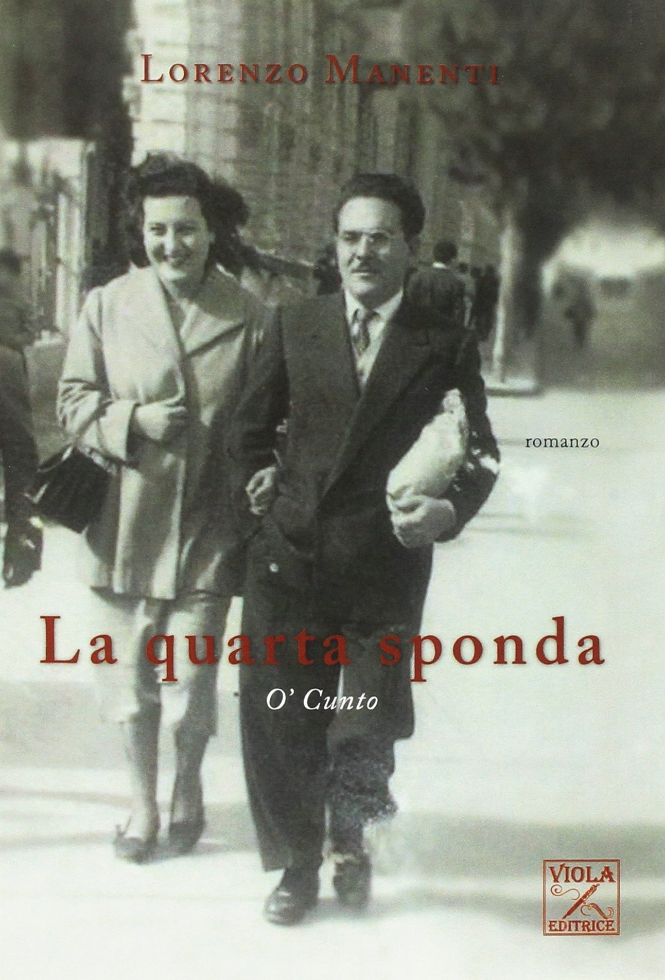 La quarta sponda. O' Cunto