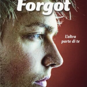 Forgot. L'altra parte di te