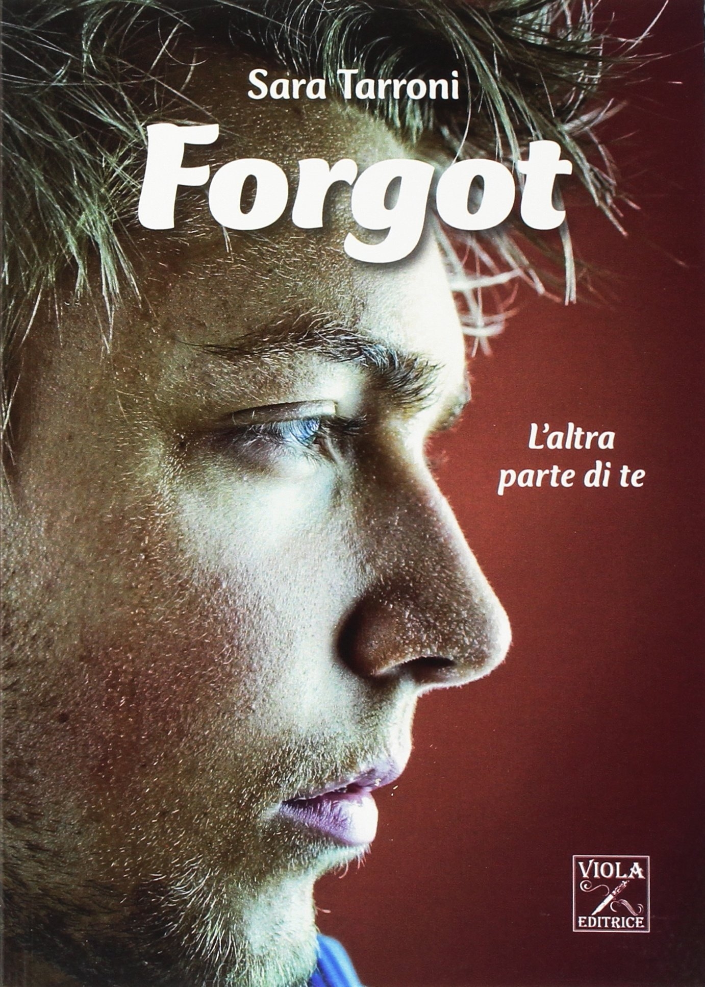 Forgot. L'altra parte di te
