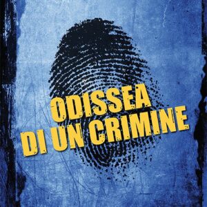 Odissea di un crimine