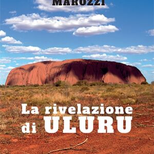 La Rivelazione di Uluru