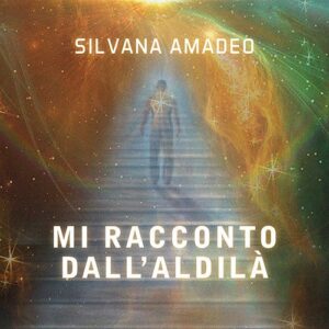 Mi racconto dall'aldilà
