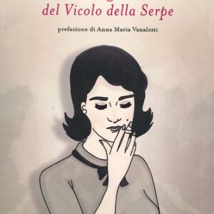 La ragazza del vicolo della Serpe