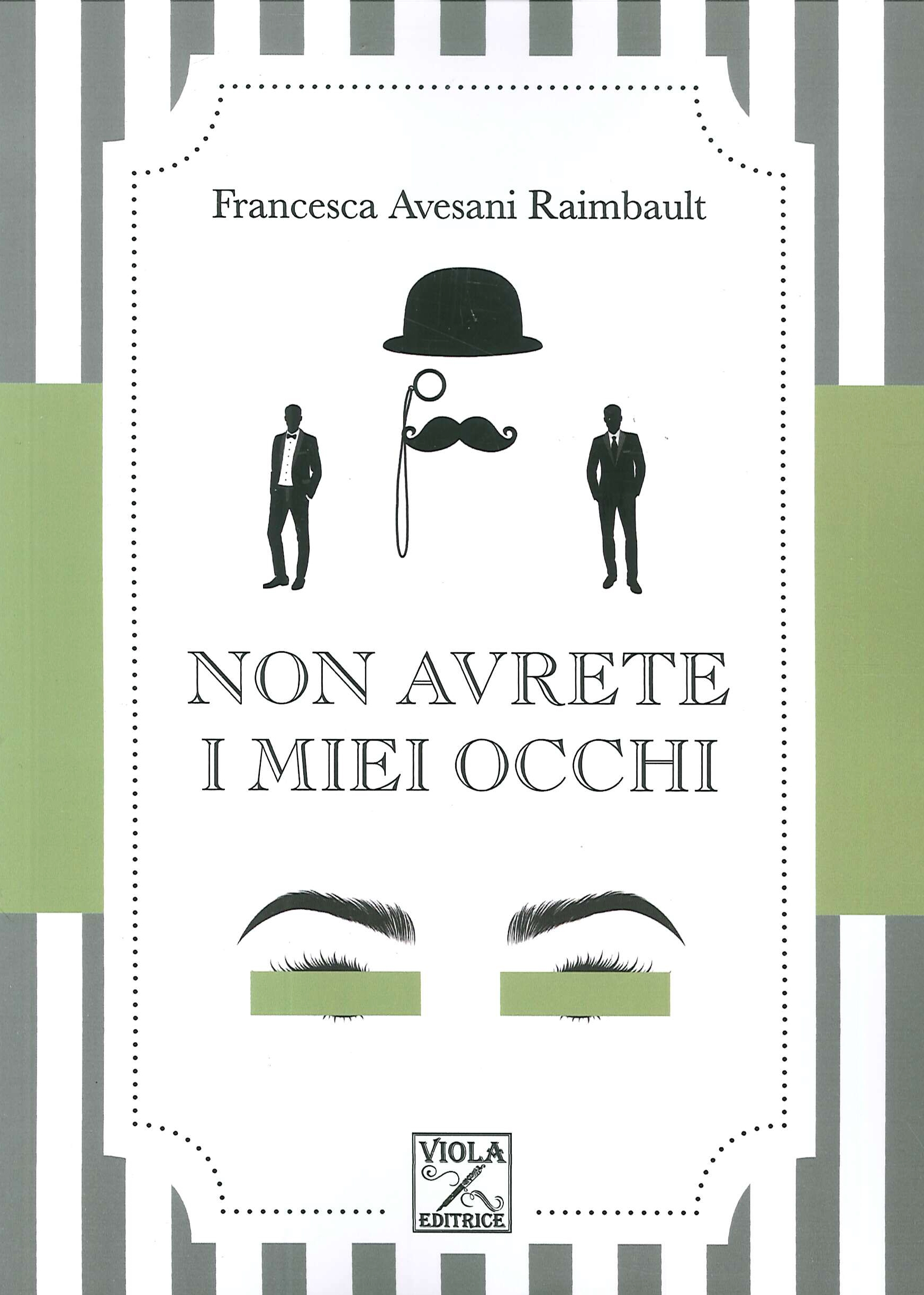 Non avrete i miei occhi