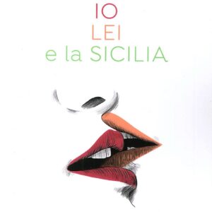 Io, lei e la Sicilia