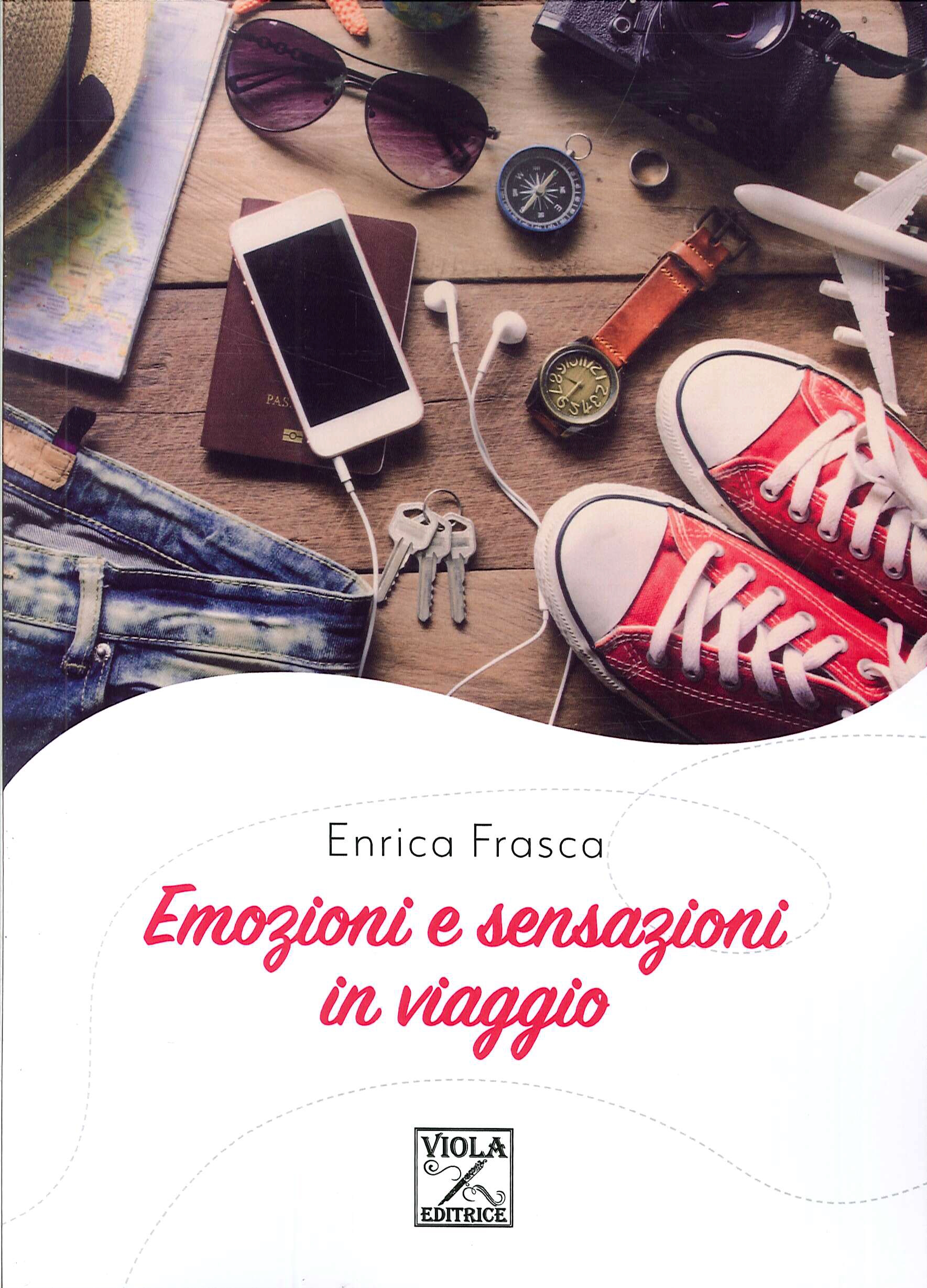 Emozioni e sensazioni in viaggio