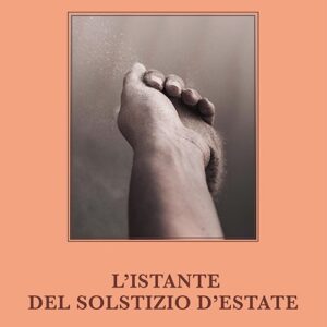 L'istante del solstizio d'estate