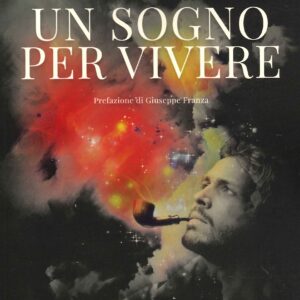 Un sogno per vivere